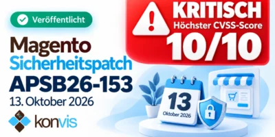 Magento-Sicherheitspatch (APSB26-153) für den 13. Oktober 2026 (veröffentlicht)