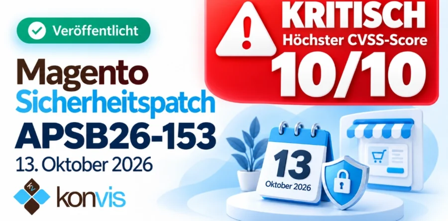 Magento-Sicherheitspatch (APSB26-153) für den 13. Oktober 2026 (veröffentlicht)