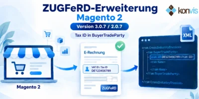 ZUGFeRD Erweiterung für Magento Version 3.0.7 bzw. 2.0.7 veröffentlicht – Tax ID in BuyerTradeParty Funktion hinzugefügt